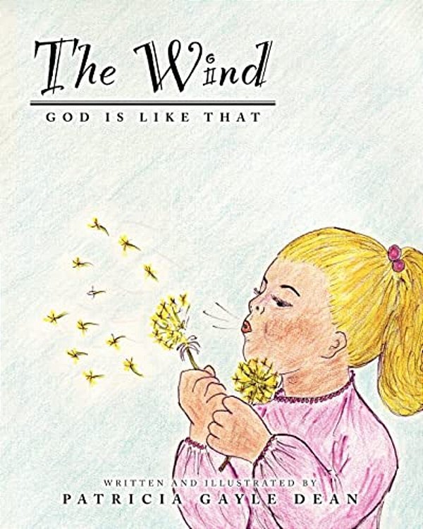 The Wind: God Is Like That-..