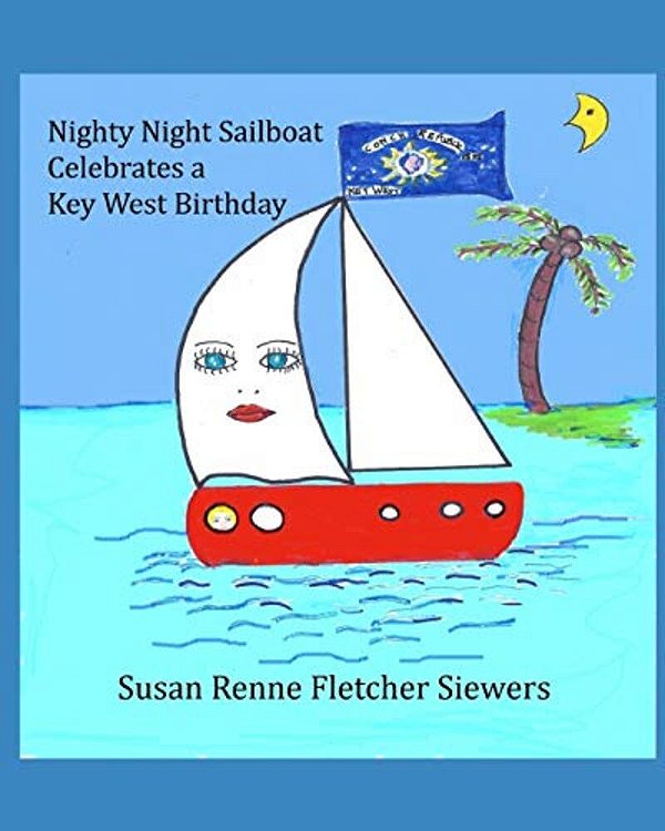 Nighty Night Sailboat Celebrates A Key West Birthday-..
