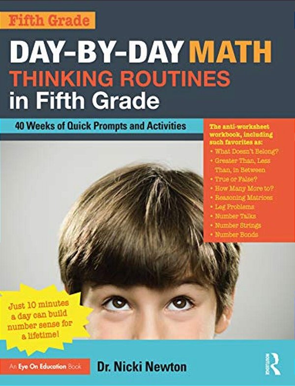 Day-By-day Math Thinking Routines In Fifth Grade: 40 Weeks Of Quick Prompts And Activities-..