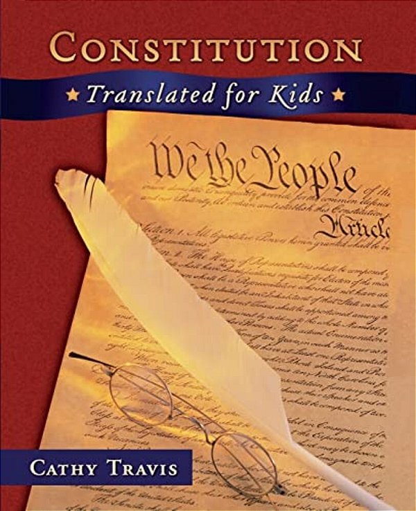 Constitution Translated For Kids-..