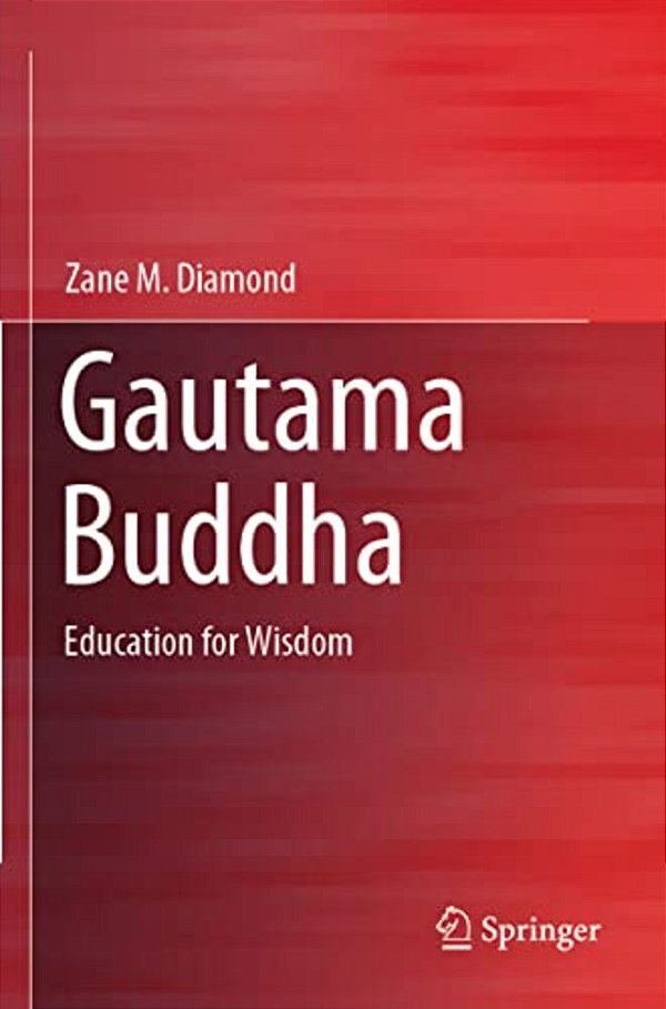 Gautama Buddha: Education For Wisdom-..