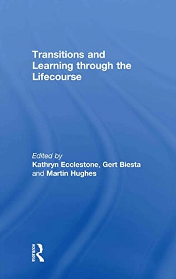 Transitions And Learning Through The Lifecourse-..