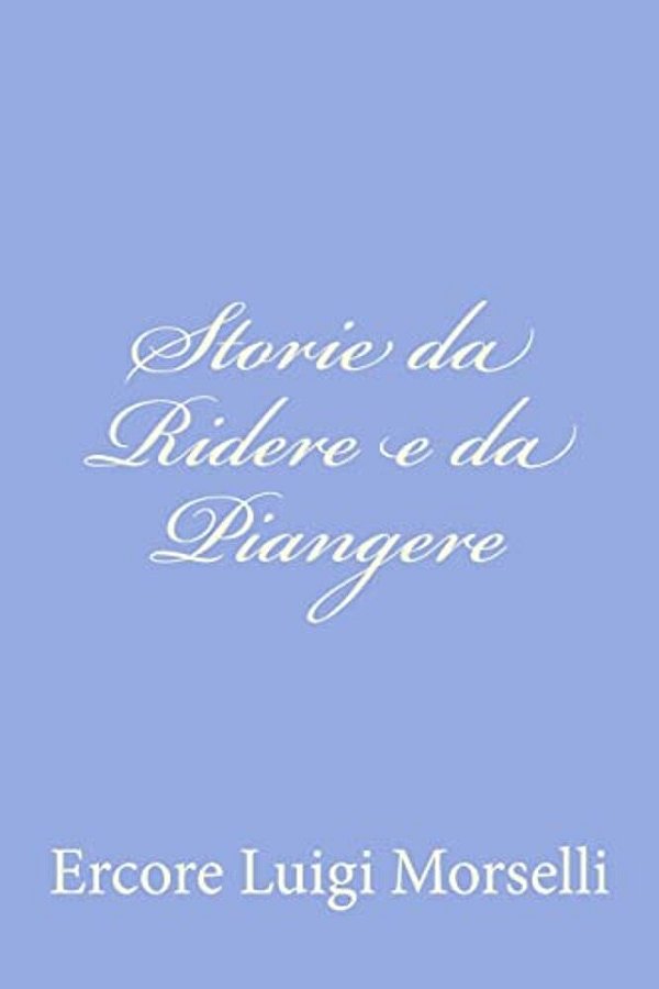 Storie Da Ridere E Da Piangere-..