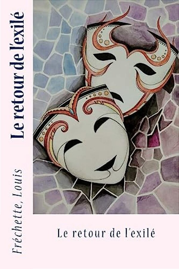 Le Retour De L'Exilé-..
