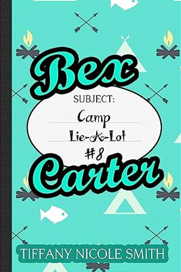 Bex Carter 8: Camp Lie-A-lot-..