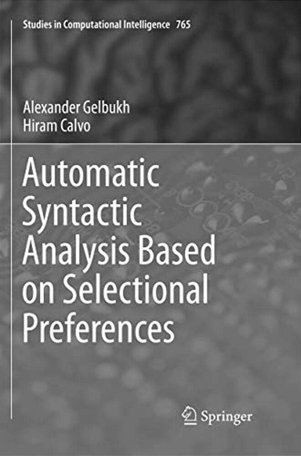 Automatic Syntactic Analysis Based On Selectional Preferences-..