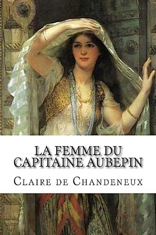 La Femme Du Capitaine Aubepin-..
