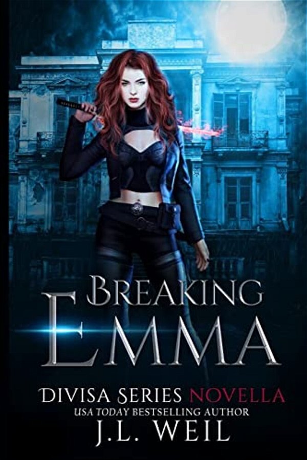 Breaking Emma (A Divisa Novella): A Divisa Novella-..