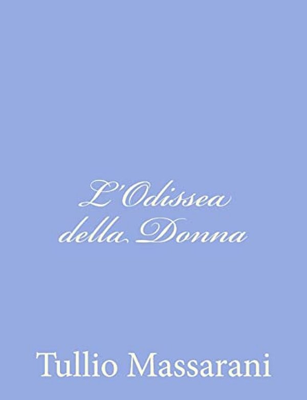 L'Odissea Della Donna-..