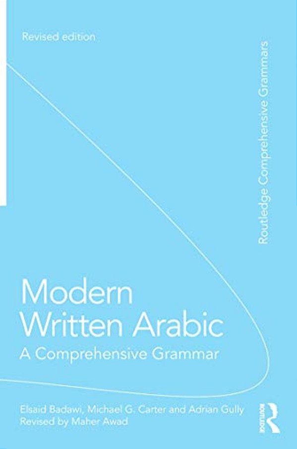 Modern Written Arabic: A Comprehensive Grammar-..