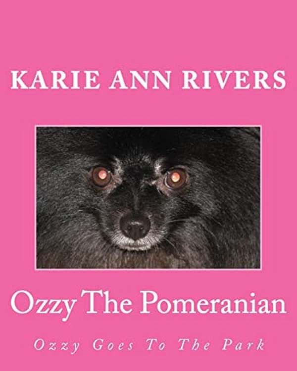 Ozzy The Pomeranian: Ozzy Goes To The Park-..