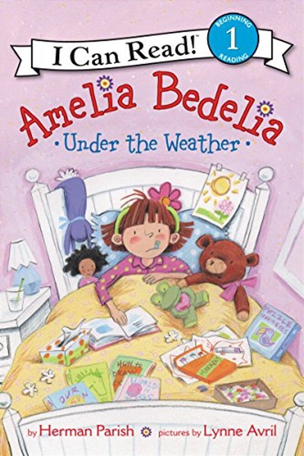 Amelia Bedelia Under The Weather-..