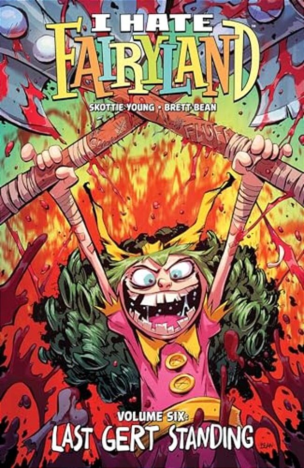I Hate Fairyland Volume 6: Last Gert Standing-..