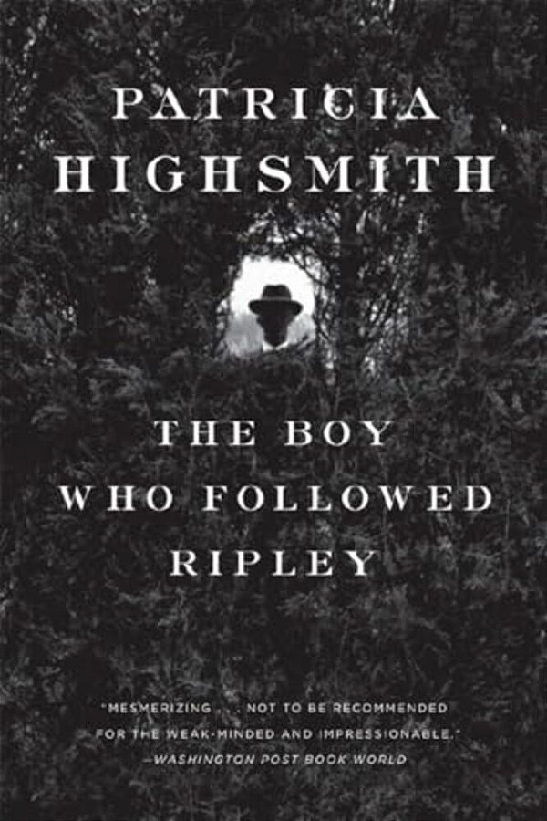 The Boy Who Followed Ripley-..
