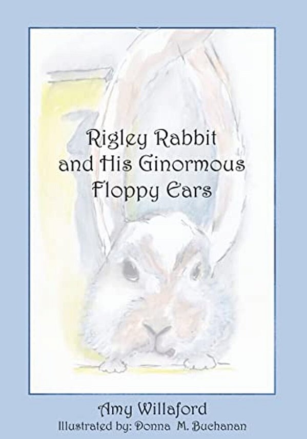 Rigley Rabbit And His Ginormous Floppy Ears-..
