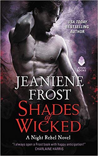 Shades Of Wicked: A Night Rebel Novel-..