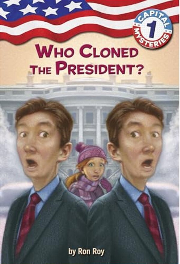 Capital Mysteries #1: Who Cloned The President?-..