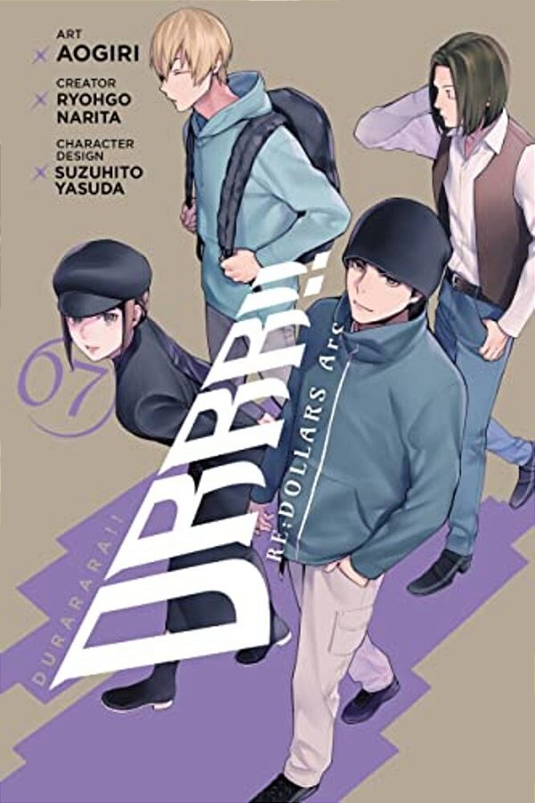 Durarara!! Re; Dollars Arc, Vol. 7-..
