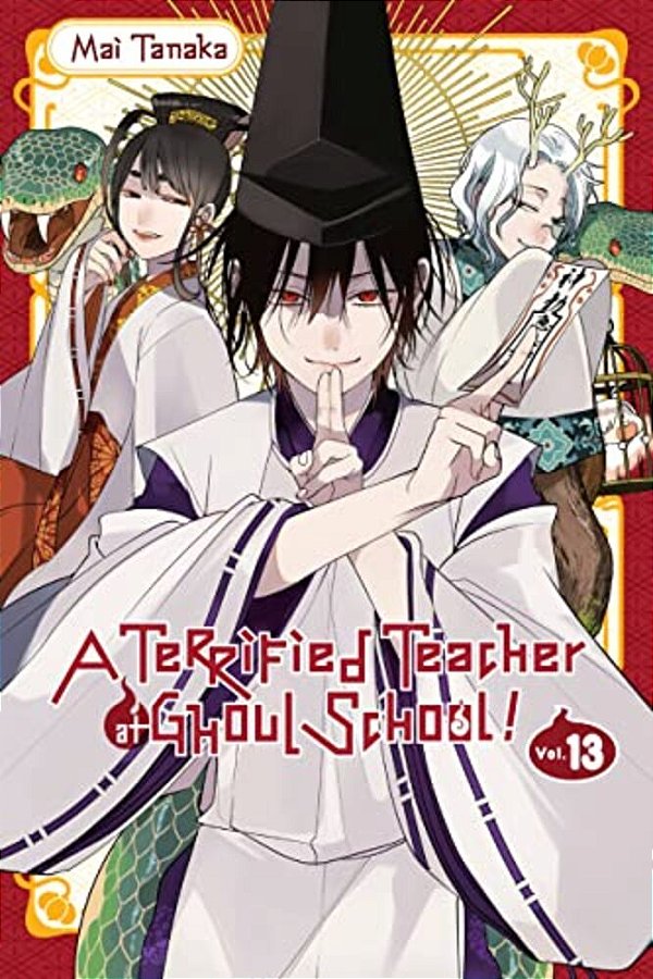A Terrified Teacher At Ghoul School!, Vol. 13-..