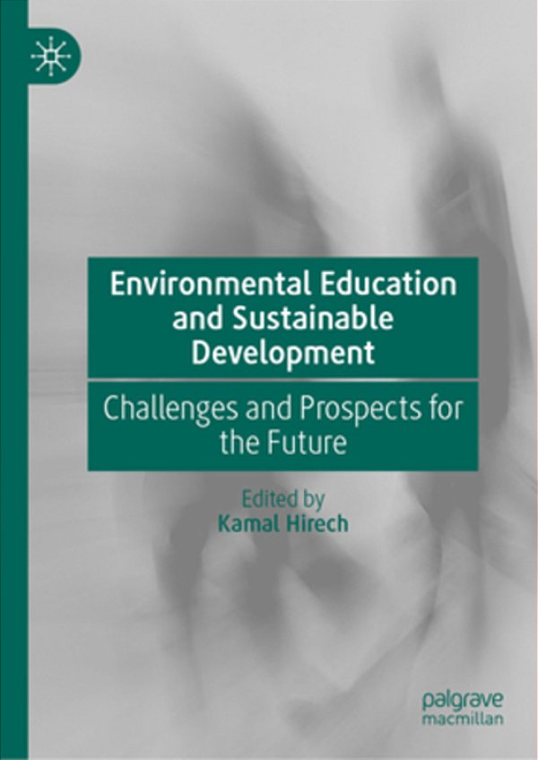 Environmental Education And Sustainable Development: Challenges And Prospects For The Future-..