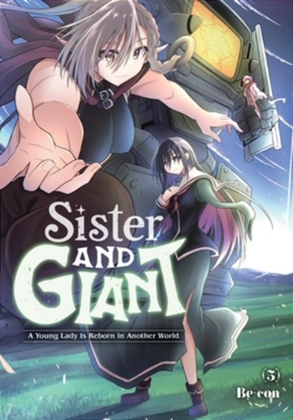 Sister And Giant: A Young Lady Is Reborn In Another World, Vol. 5-..