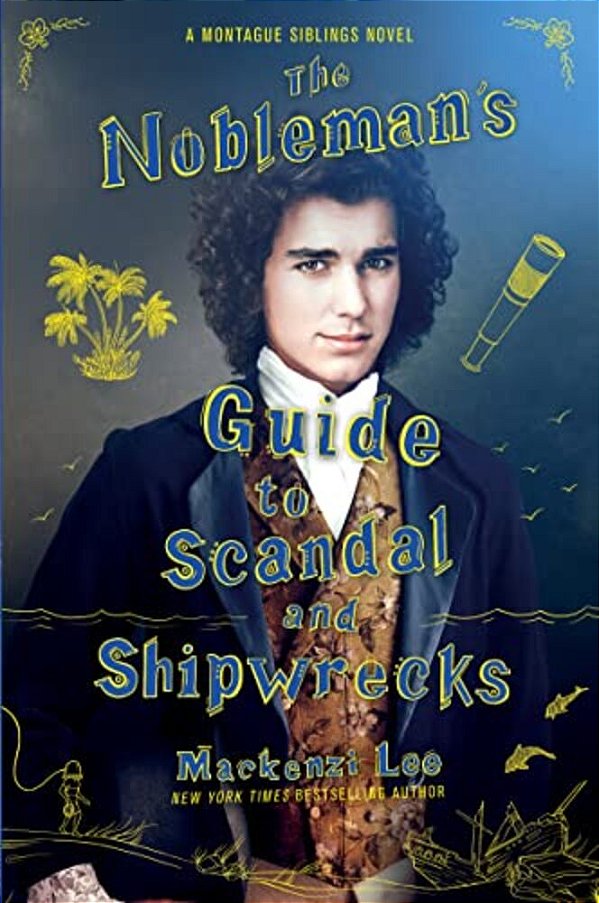 The Nobleman's Guide To Scandal And Shipwrecks-..
