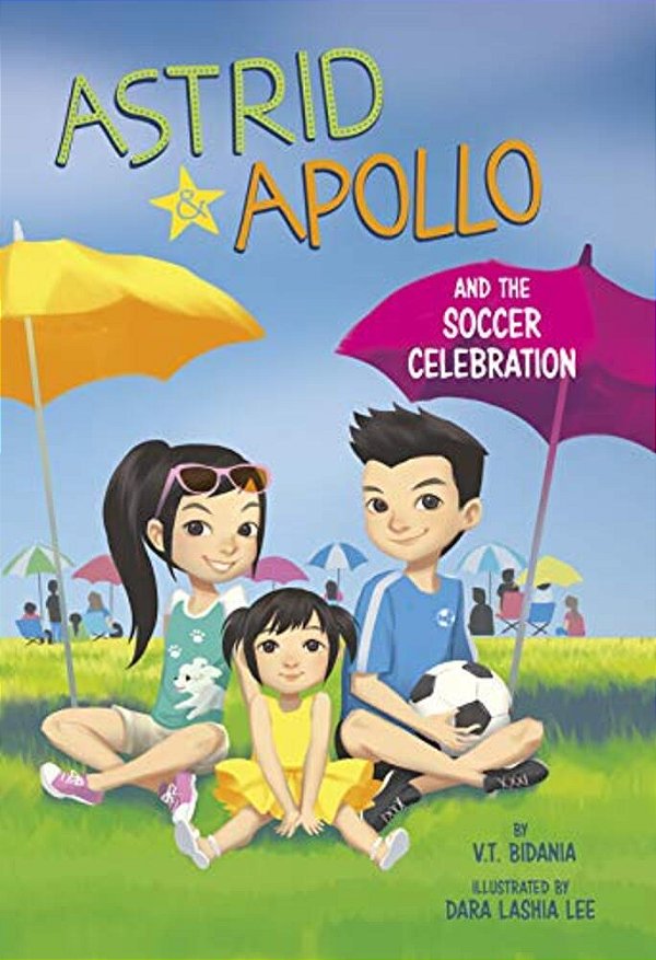 Astrid And Apollo And The Soccer Celebration-..