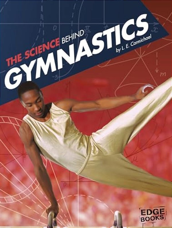 The Science Behind Gymnastics-..