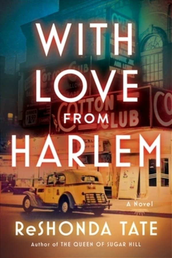 With Love From Harlem: A Novel Of Hazel Scott-..
