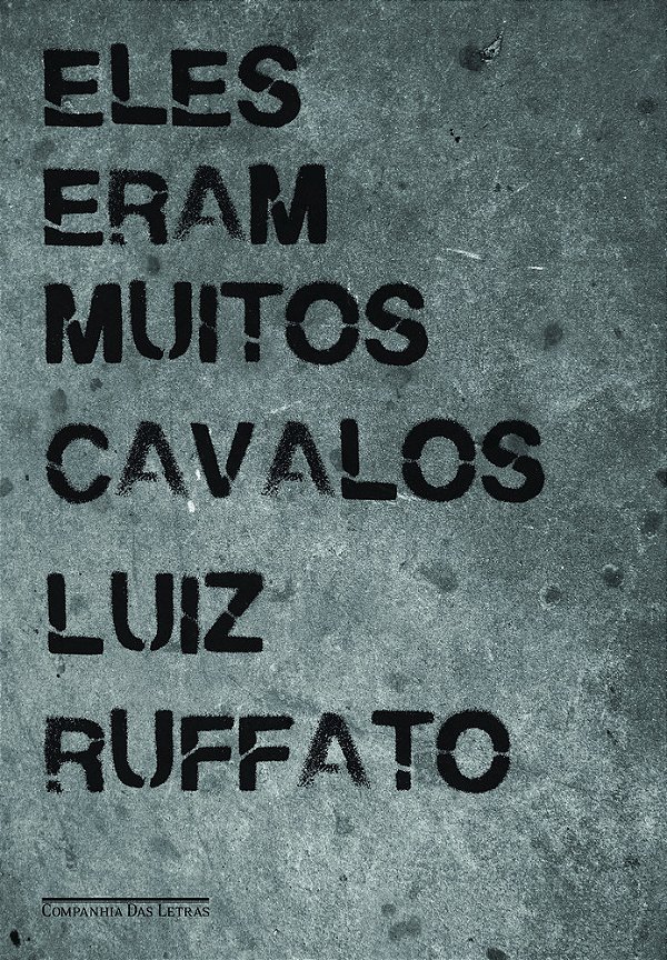 Eles Eram Muitos Cavalos