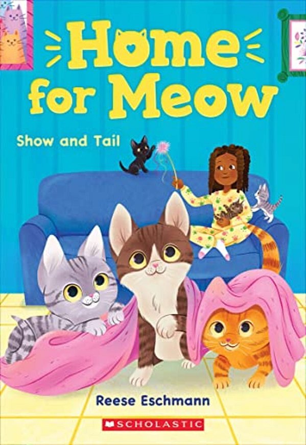 Show And Tail (Home For Meow #2)-..