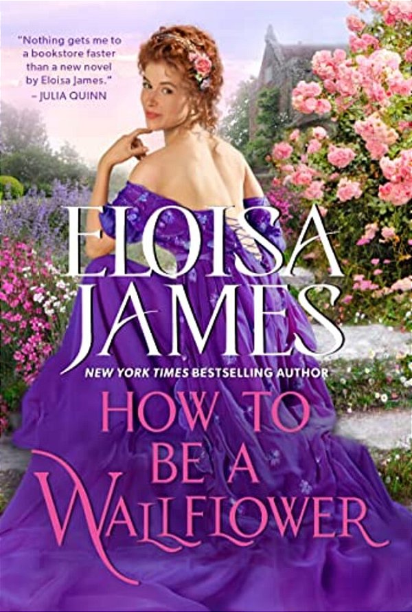 How To Be A Wallflower: A Would-Be Wallflowers Novel-..