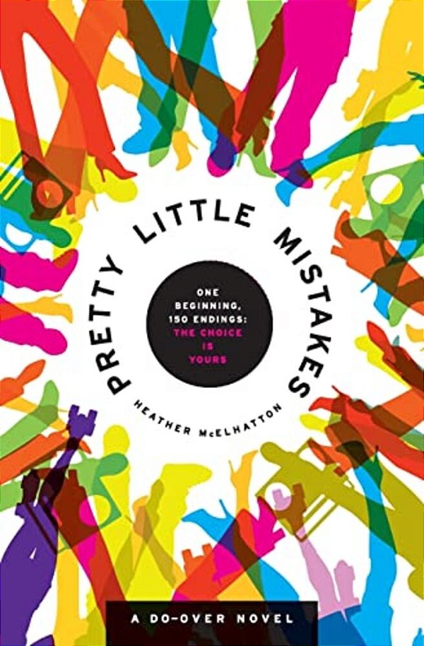 Pretty Little Mistakes: A Do-Over Novel-..