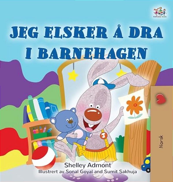 I Love To Go To Daycare (Norwegian Children's Book)-..