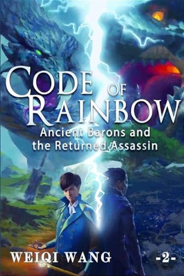 Code Of Rainbow: Ancient Barons And The Returned Assassin-..