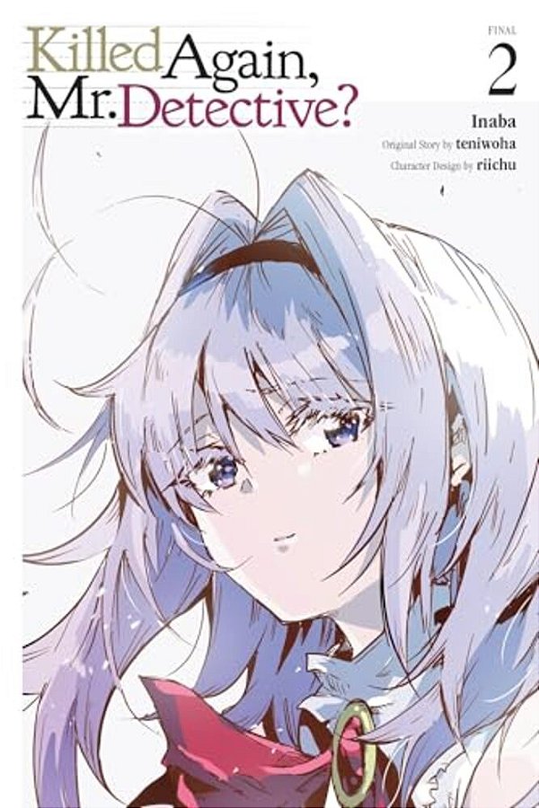 Killed Again, Mr. Detective?, Vol. 2-..