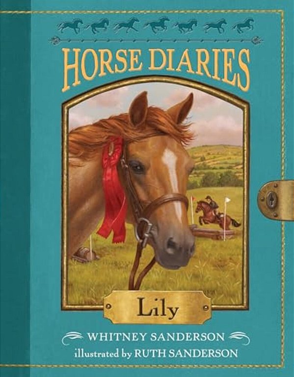 Horse Diaries #15: Lily-..