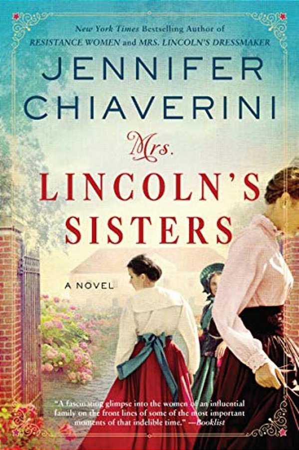 Mrs. Lincoln's Sisters-..