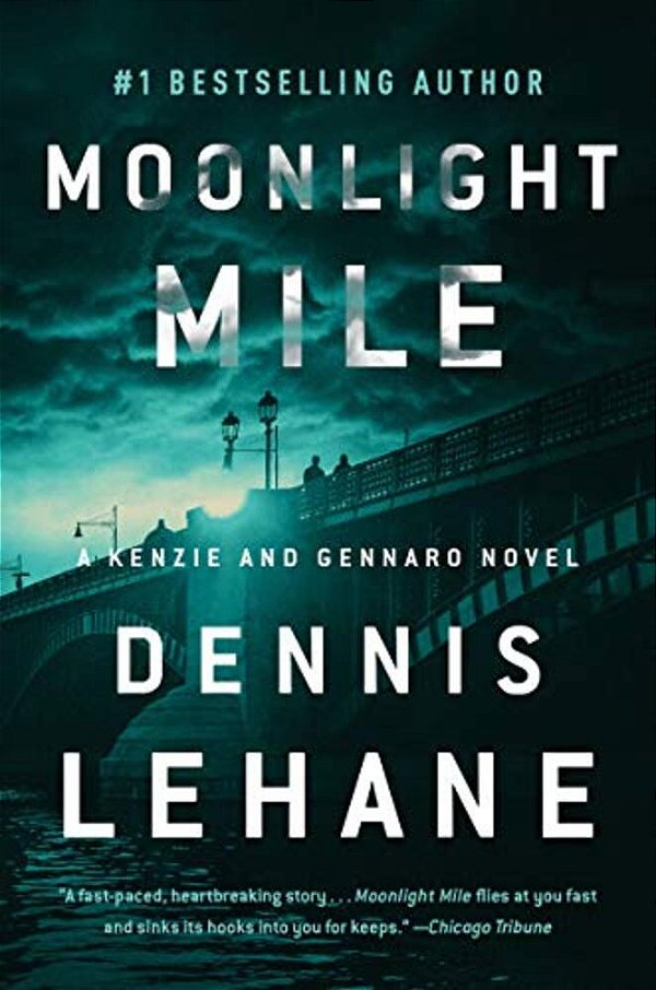 Moonlight Mile: A Kenzie And Gennaro Novel-..