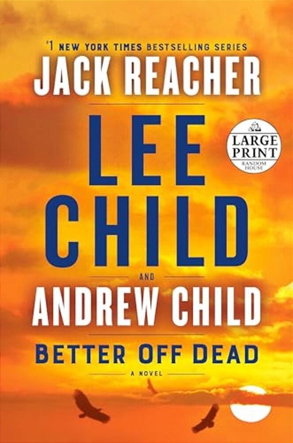 Better Off Dead: A Jack Reacher Novel-..