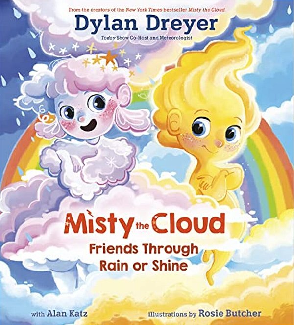 Misty The Cloud: Friends Through Rain Or Shine-..