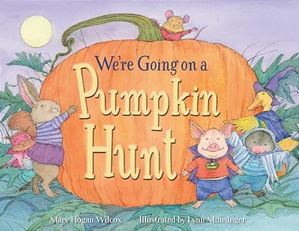 We'Re Going On A Pumpkin Hunt-..