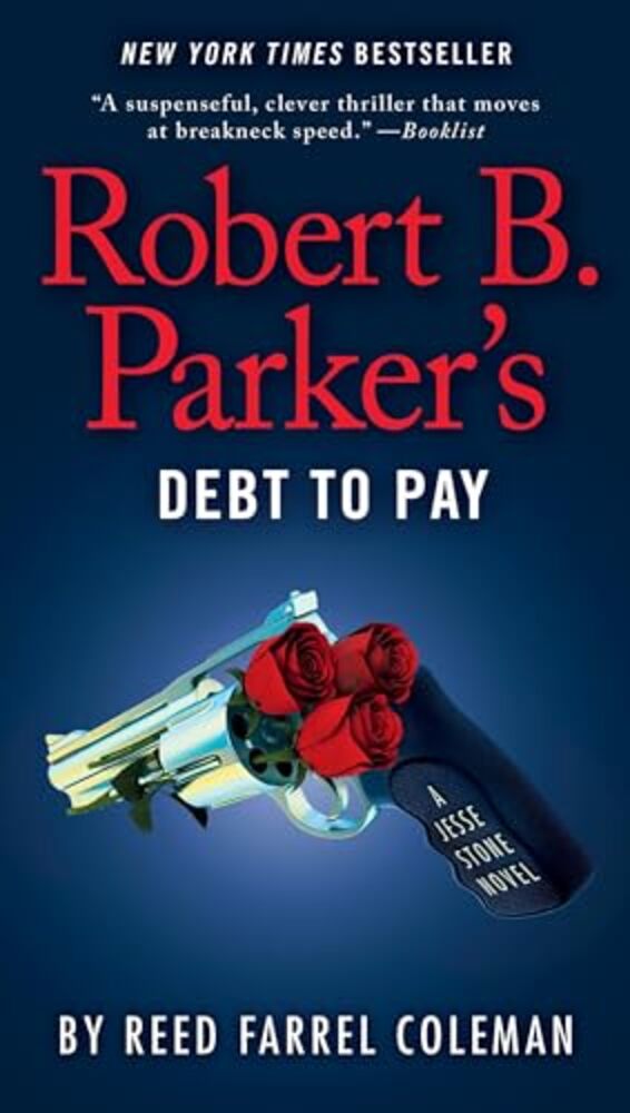 Robert B. Parker's Debt To Pay-..