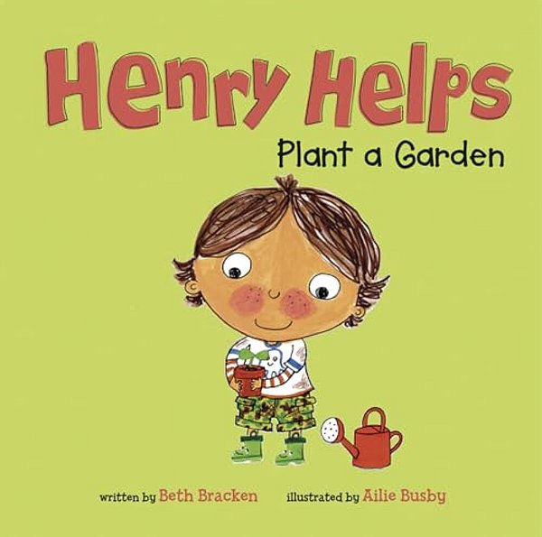 Henry Helps Plant A Garden-..