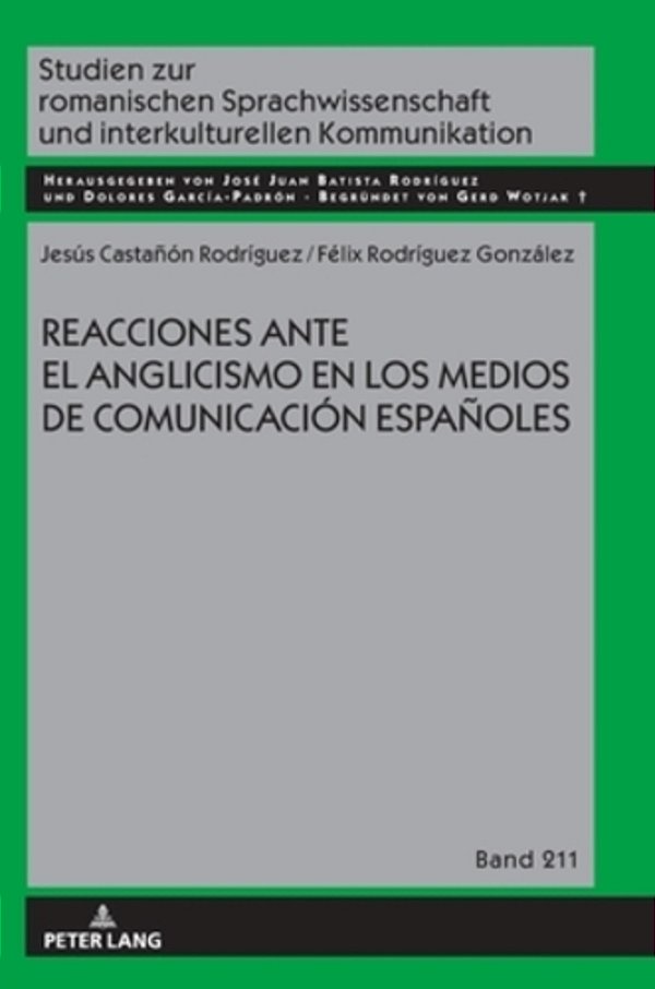 Reacciones Ante El Anglicismo En Los Medios De Comunicación Españoles-..