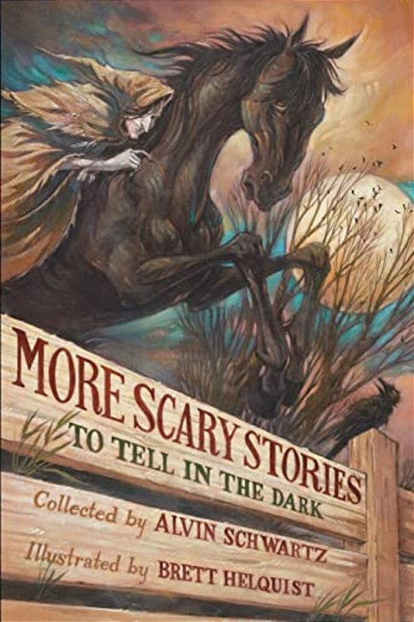 More Scary Stories To Tell In The Dark-..