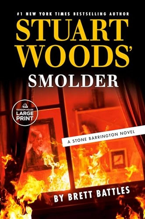 Stuart Woods' Smolder-..