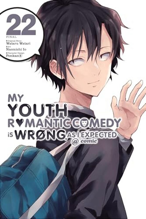 My Youth Romantic Comedy Is Wrong, As I Expected @ Comic, Vol. 22 (Manga): Volume 22-..