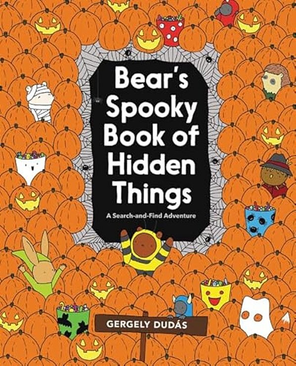 Bear's Spooky Book Of Hidden Things: Halloween Seek-And-find-..