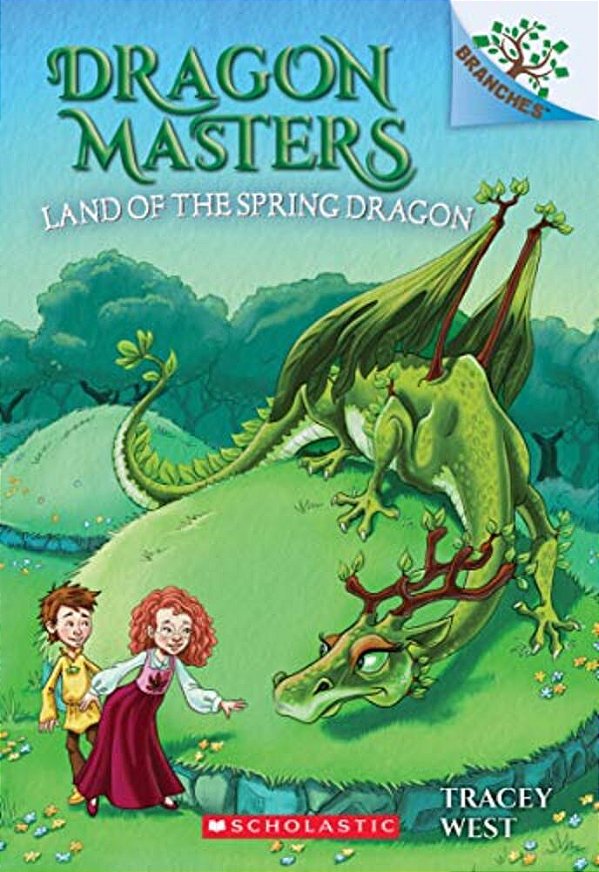 Land Of The Spring Dragon: A Branches Book (Dragon Masters #14): Volume 14-..